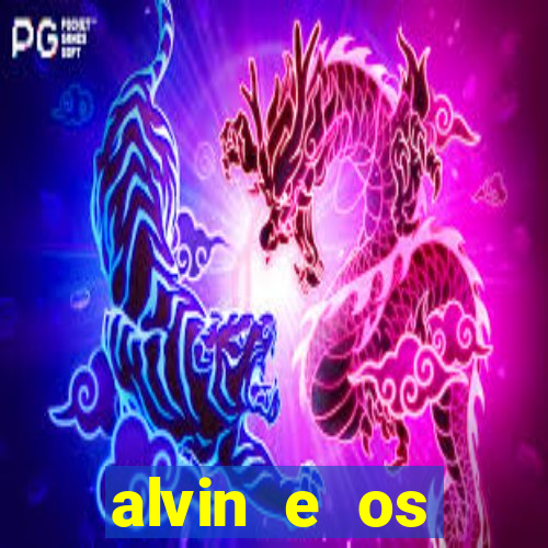 alvin e os esquilos esquiletes nomes